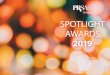 SPOTLIGHT AWARDS - PRSA Oregon Chapter...2019/11/05  · and Southwest Washington. We’ve always been more than members of a chapter — we’re a PRSA community! Thank you for joining