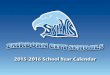 2015-2016 School Year Calendar · 2015-2016 School Year Calendar. AUGUST 2015 Our Mission The Fairborn City School District, in partnership with our community will provide a safe,