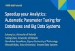 Speedup your Analytics: Automatic Parameter Tuning for … · 2019. 9. 9. · VLDB 2019 Speedup Your Analytics: Automatic Parameter Tuning for Databases and Big Data Systems 5 Effect
