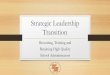 Strategic Leadership Transition - Masa · indicated 87% of Senior Human Resources Professionals believe: “Transitions into significant new roles are the most challenging times in