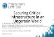 Securing Critical Infrastructure ... - Cyber Security Summit€¦ · Cyber Security Summit | October 23-25, 2017 | Minneapolis, MN | cybersecuritysummit.org © 2017 Regents of the