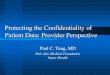 Patient Data: Provider Perspective Protecting the Confidentiality of · Were you warned? “…DoubleClick combines the non-personally-identifiable data collected by DoubleClick from