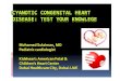 CYANOTIC CONGENITAL HEART DISEASE: TEST CHD... CYANOTIC CONGENITAL HEART DISEASE: TEST YOUR KNOWLEGE