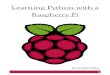 Learning Python with a Raspberry Pi - ICTRESOURCES.net · 2019. 12. 5. · Raspberry Pi to understand signals from the GPIO pins, and the other two will enable the Raspberry Pi to