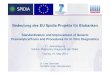 Bedeutung des EU Spidia Projekts für Biobanken · 2018. 12. 2. · Bedeutung des EU Spidia Projekts für Biobanken Standardization and Improvement of Generic PreanalyticalTools and