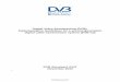 Digital Video Broadcasting (DVB); Implementation …digitus.itk.ppke.hu/~takacsgy/a147_DVB-C2_Imp-Guide[1].pdfDigital Video Broadcasting (DVB); Implementation Guidelines for a second