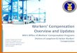 Workers’ Compensation Overview and UpdatesOverview of Division of Longshore and Harbor Workers Compensation Program . 3 • In-take of Reports of Injury (LS 202) from E\C. • Creation