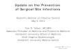 Update on the Prevention of Surgical Site Infectionsicidportal.ha.org.hk/Home/File?path=/Training Calendar/70... · Update on the Prevention of Surgical Site Infections Scientific