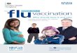 Flu vaccination: Who needs it and why? leaflet · 2020. 8. 17. · If you have flu symptoms you should talk to your doctor urgently, because if you do have flu there is a prescribed