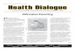 Health Dialogue - atlante.unimondo.org · the kids the value of money, handling tantrums, applying a balm to their heartaches and navigating their careers, we as parents have the
