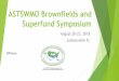 ASTSWMO Brownfields and Superfund Symposiumastswmo.org/files/Meetings/2018/CaBs_Symposium/Presentations/P… · Showcase how to better respond to changing conditions while ensuring