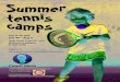Summer tennis camps - Amazon Web Services · Coach Klara RPT Certified Tennis Professional 904-888-0413 wgvtennis@gmail.com  Summer tennis camps Jun 11-15 and