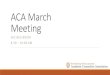 ACA March Meeting (Read-Only) - University Blog Servicesites.utexas.edu/aca/files/2018/03/ACA-March-Meeting.pdf · General Updates Courses submitted to THECB for addition in fall