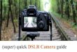 (super) quick DSLR Camera guidegroups.csail.mit.edu/.../2017-fall/38-photography-DSLR.pdf · (super) quick DSLR Camera guide. ... P Auto-setting aperture and shutter speed Tv Shutter