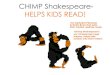 CHIMP Shakespeare HELPS KIDS READ! ... Jun 06, 2015 آ  -Chimp Cross-word Puzzle Themes/Rhymes -220 Most