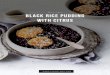 Recipe black rice pudding with citrus - sister-mag.com · 250 g black rice 400 ml coconut milk 300 ml water 1 tsp cardamom pinch of salt zest and juice of 2 clementines 1-2 tbsp coconut