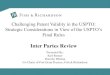 Inter Partes Review - Fish & Richardson’s Post-Grant ... · to institute an inter partes review under this section shall be final and nonappealable.‖ 37 C.F.R. § 42.71 (c): ―A