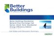Better Buildings Residential Network Peer Exchange Call ... · Honeywell International, Inc. International Center for Appropriate & Sustainable Technology (ICAST) ... company has