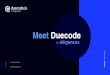 Duecode Slide Deck