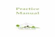 Practice Manual - Oak Barn Vets · Orthopaedic emergencies are not suitable however. (Emergencies to NFR or Anderson Abercrombie). Mark also specialises in perianal surgery (fistulas,