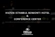 HILTON ISTANBUL BOMONTI HOTEL CONFERENCE CENTER...Hilton Istanbul Bomonti Hotel & Conference Center is located in Istanbul’s Sisli district. The property has a prime location in