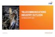 TELECOMMUNICATIONS INDUSTRY OUTLOOKmedac.gov.my/admin/files/med/image/portal/gppv/08. Industry Outlo… · By digitalizing 10 industries with 5G, operators can benefit from up to