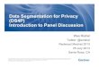 Data Segmentation for Privacy (DS4P) Introduction …...2013/07/25  · - Mark Frisse, ACO/HIE point of view - Marc Overhage, vendor’s point of view - Rim Cothren, emerging technologies