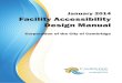 January 2014 Facility Accessibility Design Manual · and/or facility. Design departures from information provided and referenced in this manual should be carefully assessed to determine