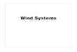 Wind Systems - University of California, Los Angelesclass.atmos.ucla.edu/AS3/scrns/pdf_files/08windsys.aos3.big.pdf · •Mountain and Valley Breezes •El Niño/La Niña 3. Size