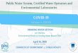 COVID-19 for Water Utilities COVID-19...April 16, 2020 COVID-19 for Water Utilities Certified Water Operators Environmental Laboratories WEBINAR SERIES Webinar # 6 DRINKING WATER SECTION