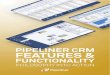 PIPELINER CRM FEATURES - De Marketing Groep · 2016. 2. 21. · Pipeliner CRM Features and Functionality – Philosophy Into Action. 16 Activity Detail You can view a summary of opportunity