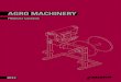 AGRO MACHINERY catalog 2012.pdf · 2017. 12. 21. · 6 BURYING MACHINERY The burying/injection machines enable any grower to install dripperlines in a cost effective and efficient
