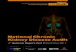 National Chronic Kidney Disease Audit€¦ · 3 // National Chronic Kidney Disease Audit - National Report (Part 2) December 2017 CKD Audit Part 2 – Mind the gap The CKD Audit,
