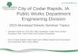 City of Cedar Rapids, IA Public Works Department ... · City of Cedar Rapids, IA Public Works Department Engineering Division ... City hires Matrix Consulting Group to evaluate Public