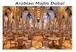 Arabian Majlis Dubai