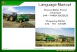 Language Manual - John Deere...1. If you are servicing both ISOBUS Balers and Sprayers, it is OK to have mulitple sets of language files unzipped in the same File Server directory
