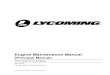 Engine Maintenance Manual · 2019. 5. 31. · TEO-540-C1A Engine Maintenance Manual Lycoming Part Number: MM-TEO-540-C1A Rev 1 Contact Us: Mailing Address: Lycoming Engines 652 Oliver
