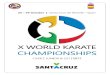 X WKF World Karate Championships Cadet, Junior & Under 21files.pkf3.webnode.es/...WKF_WCH_CJU21_Tenerife_25_29_October_… · World Championships in these categories and specially