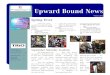 Upward Bound News 2016 Online.… · the board game PayDay which takes them through a month of bills, paydays, February Saturday Academy lotteries, unexpected ex-penses, loans, and