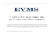 EVMS FACULTY HANDBOOK€¦ · Eastern Virginia Medical School is an academic health center dedicated to achieving excellence in medical and health professions education, research