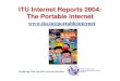 ITU Internet Reports 2004: The Portable Internet · Internet users Mobile penetration Internet penetration Users (millions) and penetration per 100 pop. ... 40 Korean and 70 Japanese