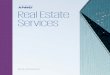 Real Estate Services - 6 Real Estate Services Real Estate Buying or selling real estate, real estate