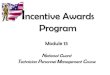 Incentive Awards Program - Ohiohr.ong.ohio.gov/Portals/0/technicians/training... · On-The-Spot Award: •Submit on NGB Form 32 (attach a short narrative, usually 1 paragraph) •All