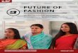 FUTURE OF FASHION - media.business-humanrights.org · 08 FUTURE OF FASHION The economic power of multinational corpora-tions translates into political leverage with regula-tory bodies