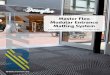 Master Flex Modular Entrance Matting System · Master Flex™ ®Modular Entrance Matting System by Notrax The Master Flex™ entrance matting system offers all the benefits of a matting