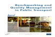 Benchmarking and Quality Management in Public Transport 1 ... · Benchmarking and Quality Management in Public Transport 7 PORTAL Written Material Recently (2001), a new White paper