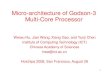 Micro-architecture of Godson-3 Multi-Core Processor · 2013. 7. 28. · References The architecture of Godson-2 superscalar architecture is available at: Weiwu Hu, Fuxin Zhang, Zusong