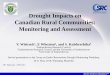 Drought Impacts on Canadian Rural Communities: Monitoring ... · Magzul, L. 2005. “Fieldnotes” Community Vulnerability Assessment of the Blood Indian Reserve, Institutional Adaptations