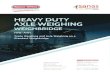 HEAVY DUTY AXLE WEIGHING - Sasco Africa · 6 HEAVY DUTY AXLE WEIGHING WEIGHBRIDGE (WB-AW) Software and Data Integration The WB-AW runs on Sasco Proweigh + software and offers the