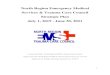 North Region Emergency Medical Services & Trauma Care ... · services and surge planning. The North Region EMS & TCC was highly involved in Emergency Preparedness planning as a key